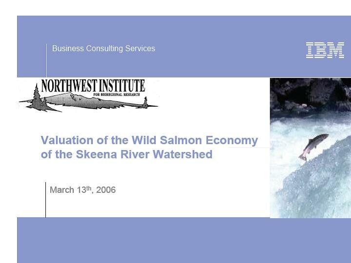 Skeena Salmon valuation IBM report